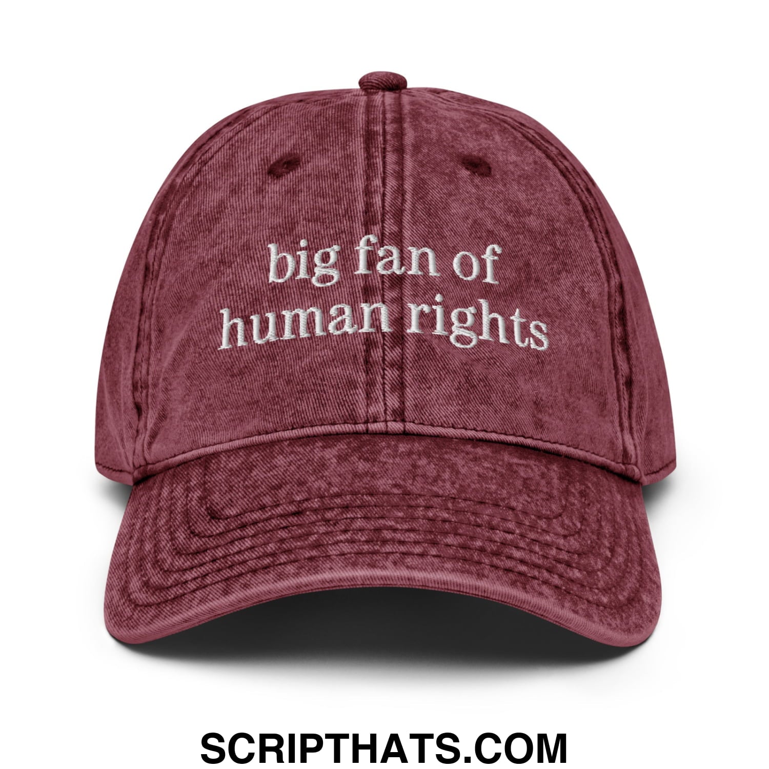 Maroon distressed cotton baseball cap with white embroidered text big fan of human rights in unstructured denim style