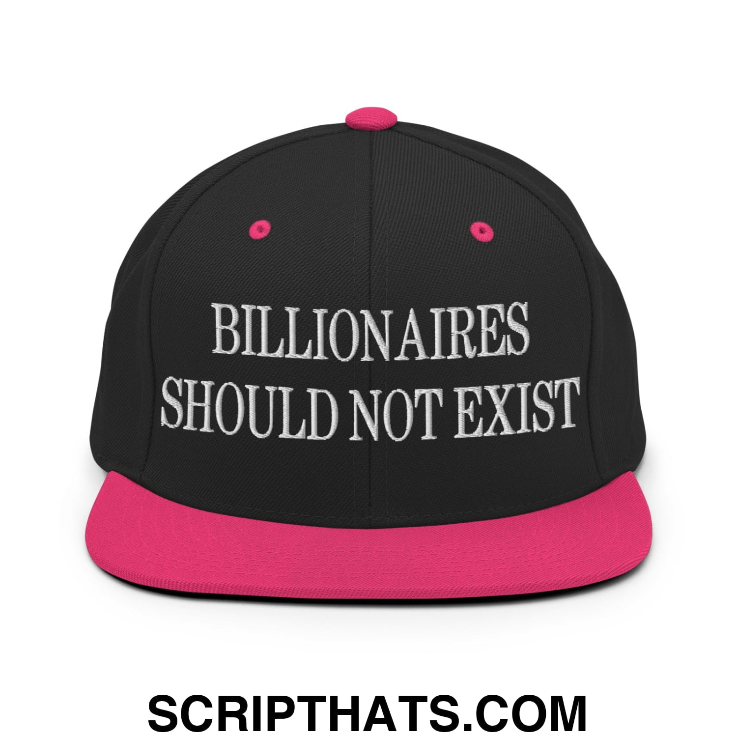 Billionaires Should Not Exist Embroidered Flat Brim Bill Snapback Hat Black Neon Pink