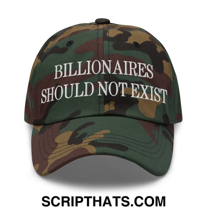 Billionaires Should Not Exist Embroidered Unstructured Dad Hat Green Camo