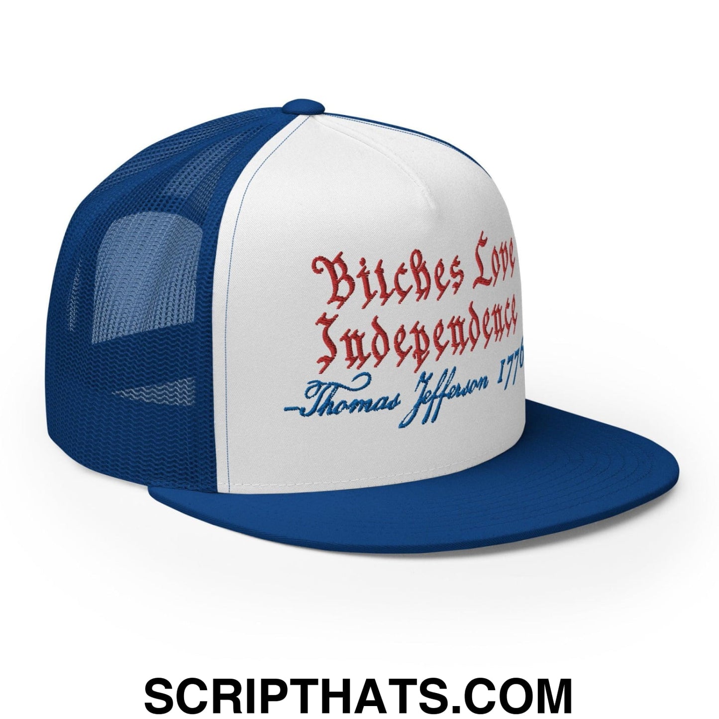 Bitches Love Independence 4th of July Funny Snapback Trucker Hat Royal White Royal