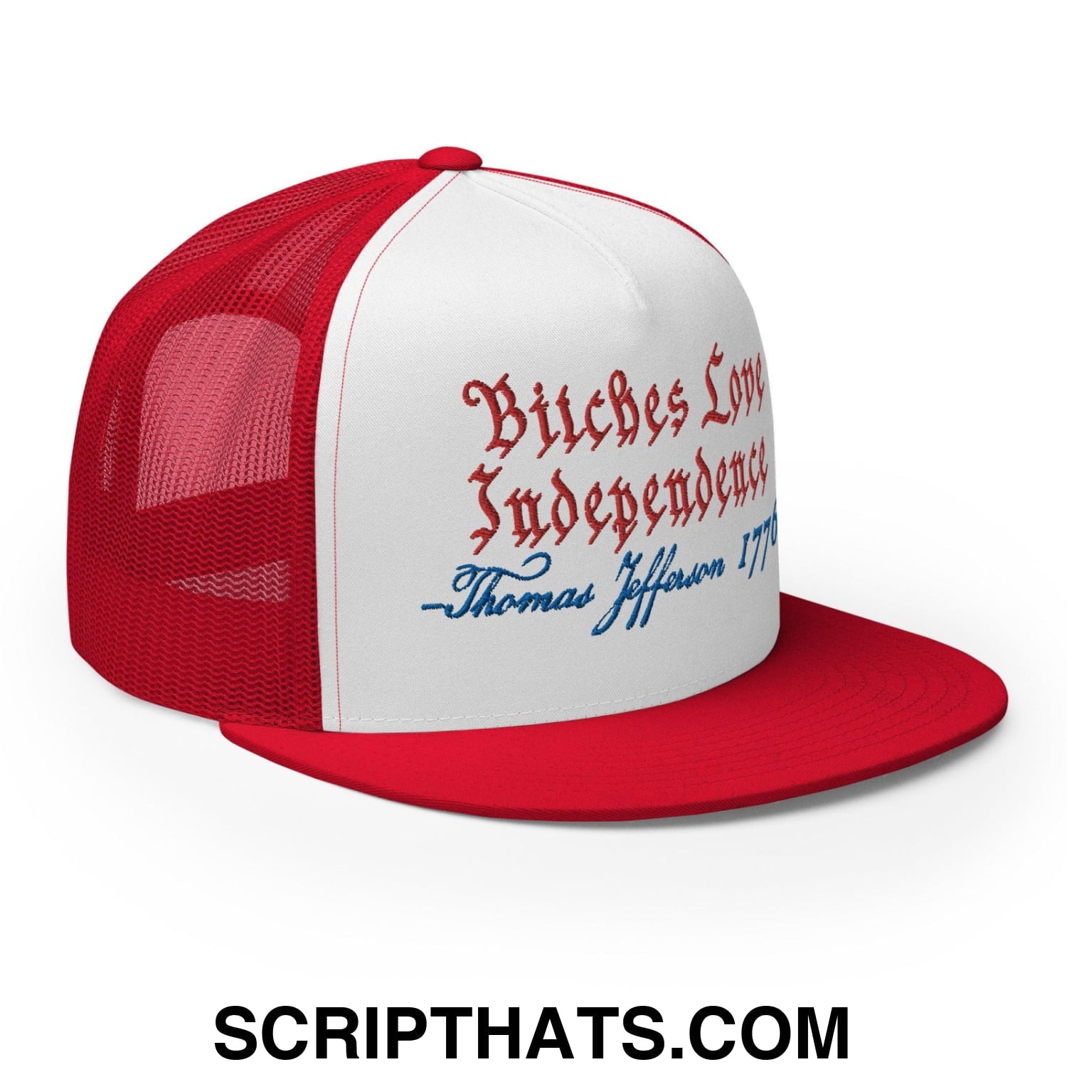 Bitches Love Independence 4th of July Funny Snapback Trucker Hat Red White Red