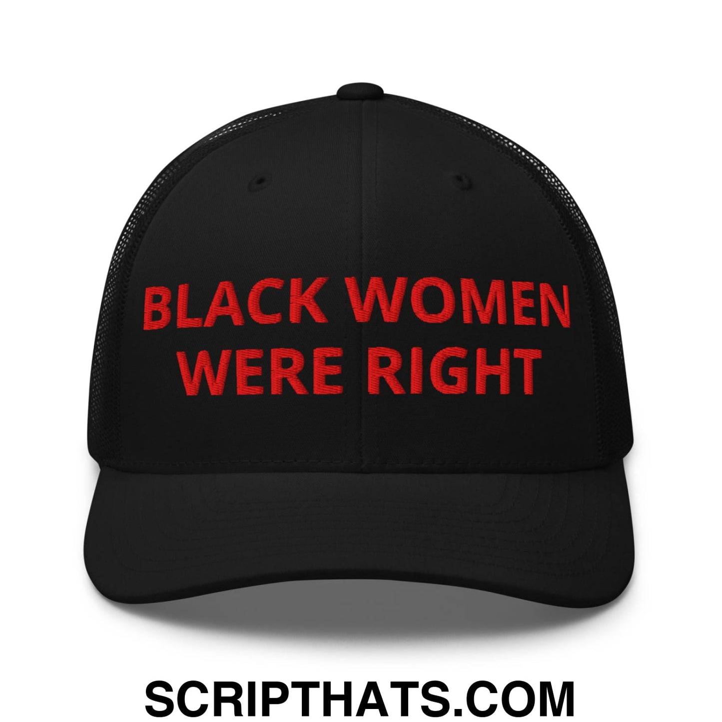 Black Women Were Right Embroidered Mesh Trucker Hat Default Title
