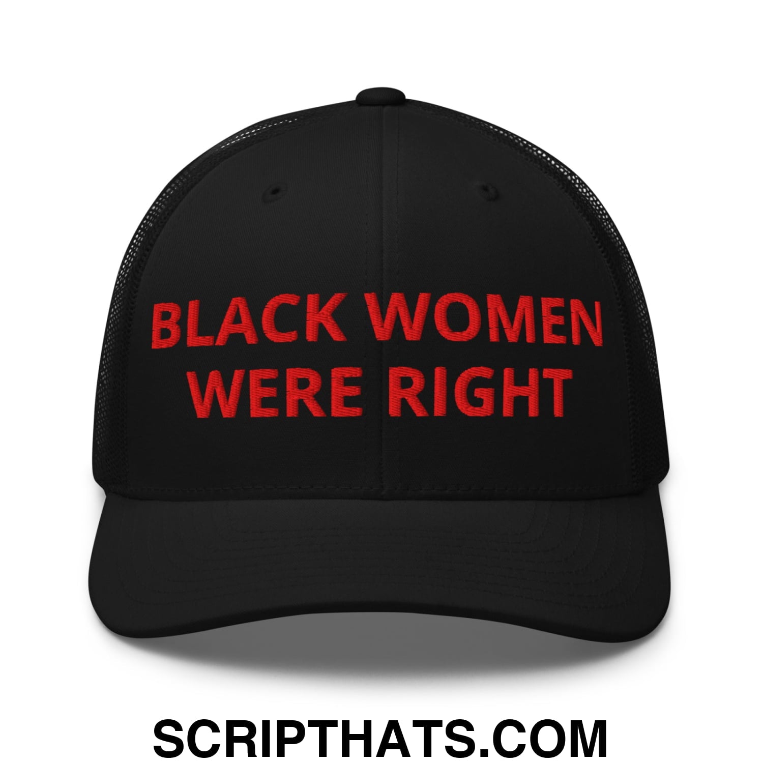 Black Women Were Right Embroidered Mesh Trucker Hat Default Title