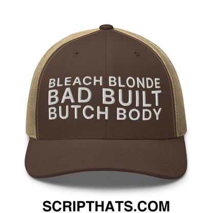 Bleach Blonde Bad Built Butch Body Dad Retro Trucker Hat Brown Khaki