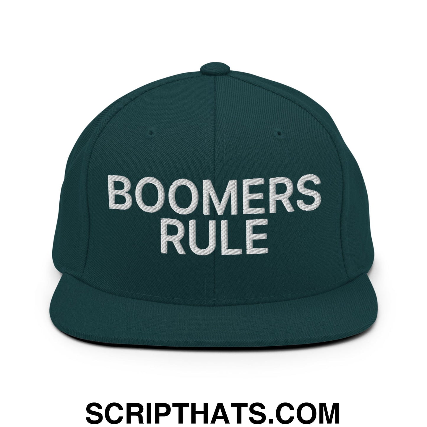 Boomers Rule Embroidered Flat Bill Brim Snapback Hat Spruce