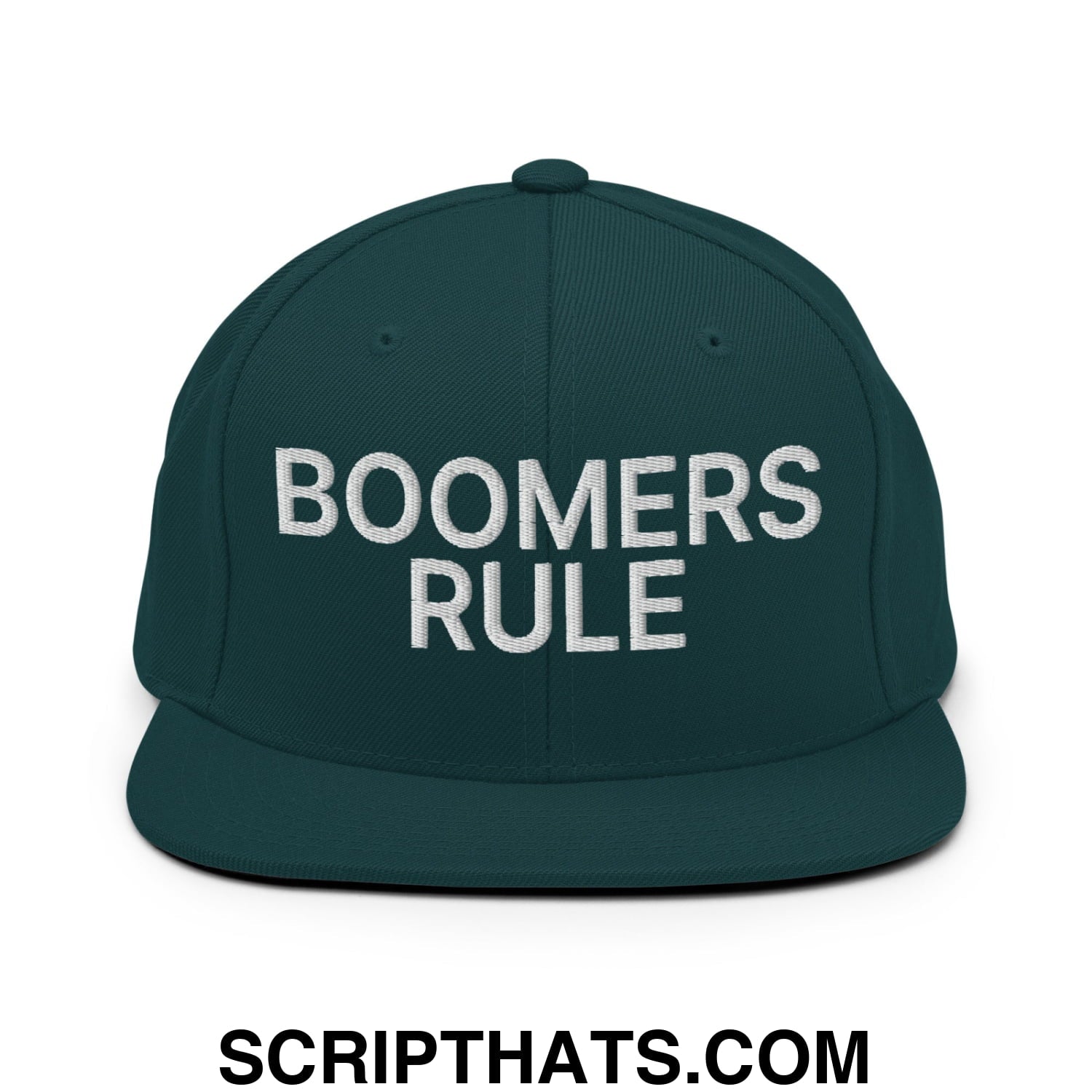 Boomers Rule Embroidered Flat Bill Brim Snapback Hat Spruce