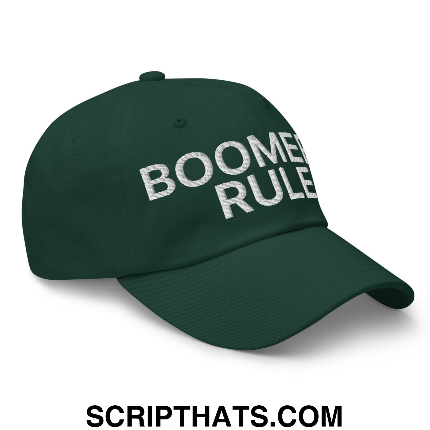 Boomers Rule Embroidered Unstructured Dad Hat Spruce