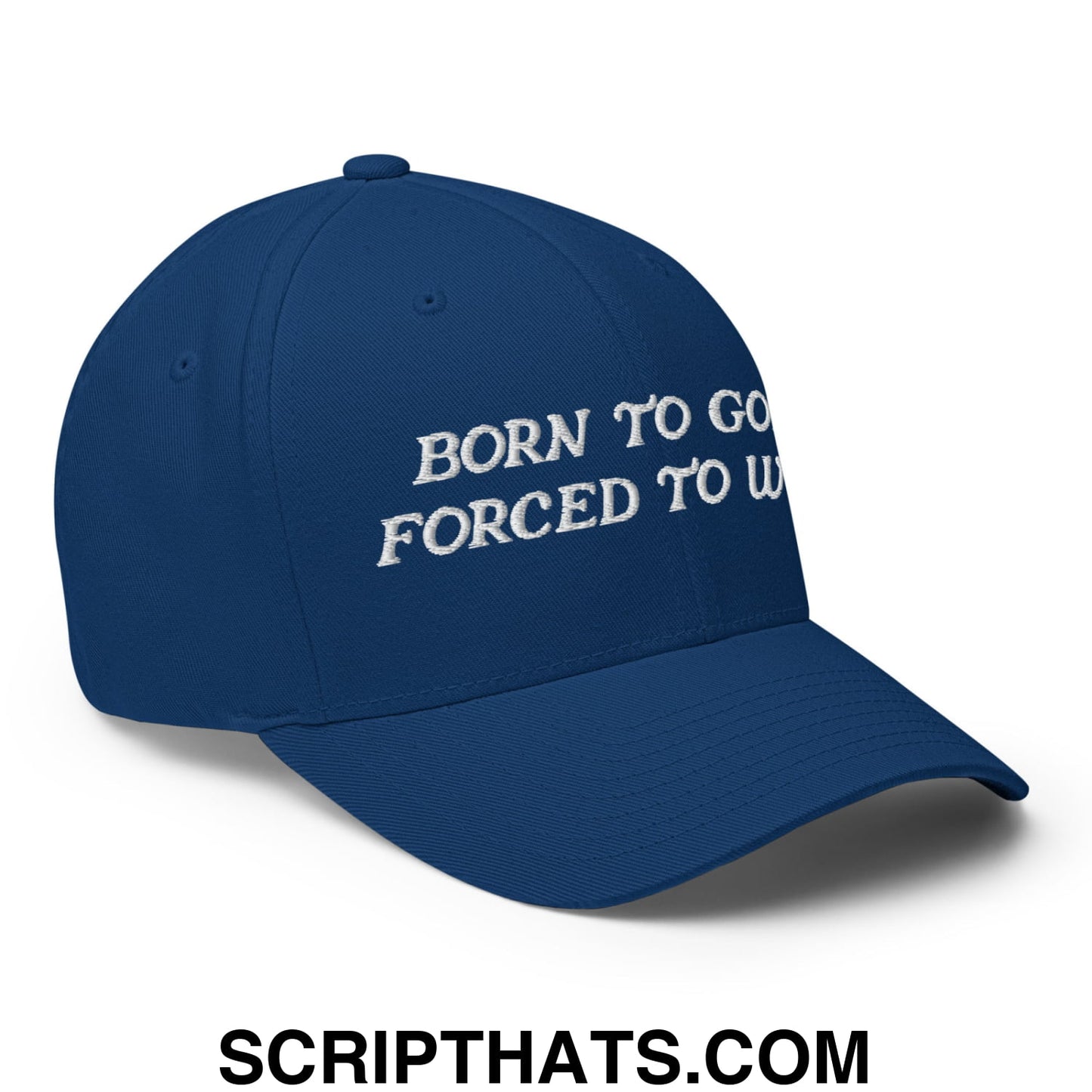 Born to Golf Forced to Work Embroidered Stretch Fit Golf Hat Royal Blue