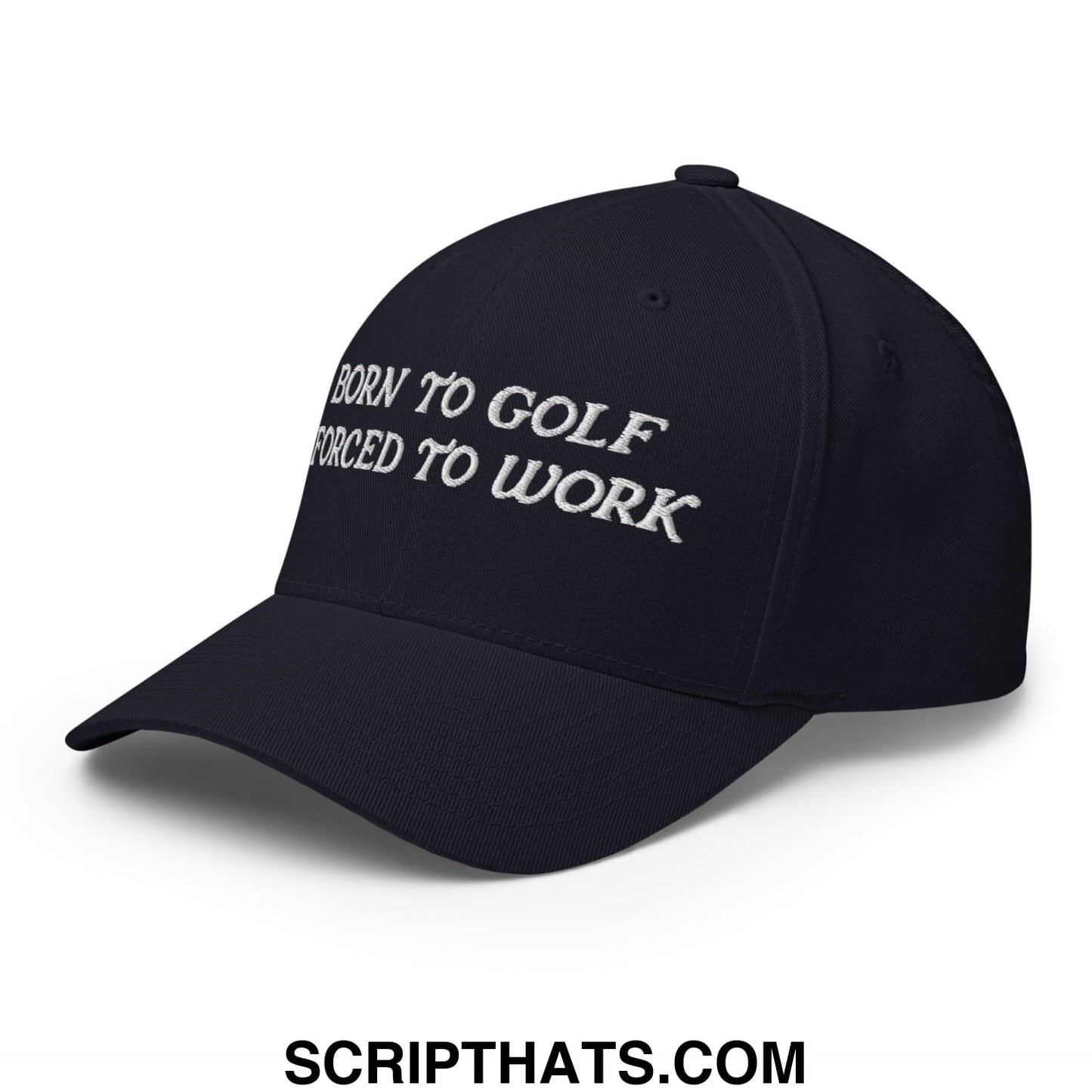 Born to Golf Forced to Work Embroidered Stretch Fit Golf Hat Dark Navy
