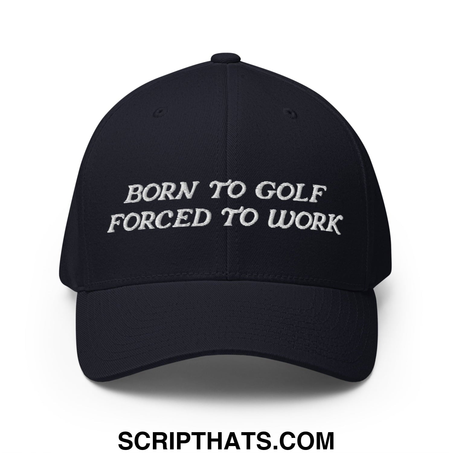 Born to Golf Forced to Work Embroidered Stretch Fit Golf Hat Dark Navy