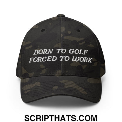 Born to Golf Forced to Work Embroidered Stretch Fit Golf Hat Multicam Black