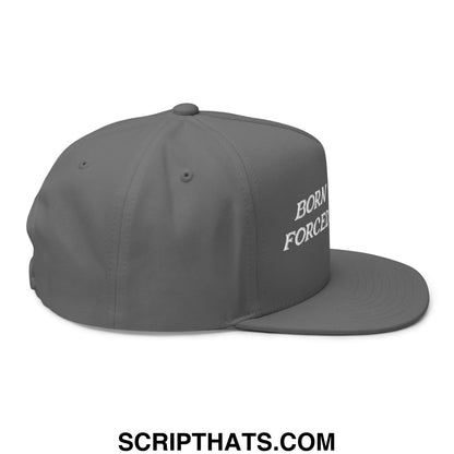 Gray flat brim 5 panel golf snapback hat with white born forced embroidered text on the side for work and golf
