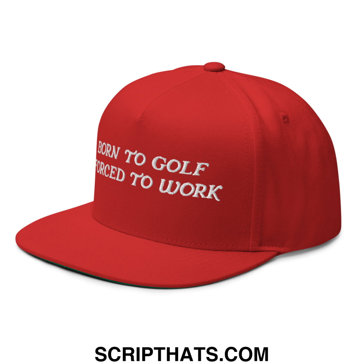 Red 5 panel golf snapback hat with white embroidered born to golf forced to work text and flat brim bill