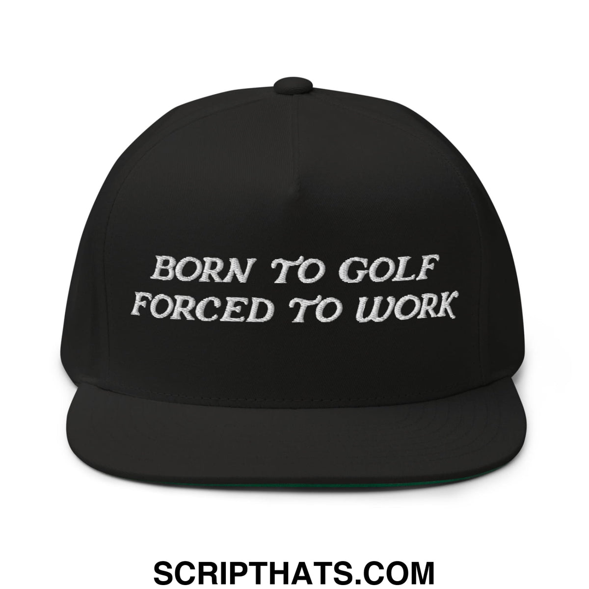 Black snapback cap with white embroidered born to golf forced to work text flat brim bill 5 panel golf hat