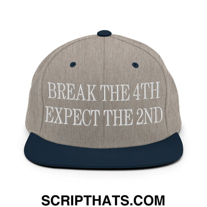 Break The 4th Expect The 2nd Embroidered Flat Bill Brim Snapback Hat Heather Grey Navy