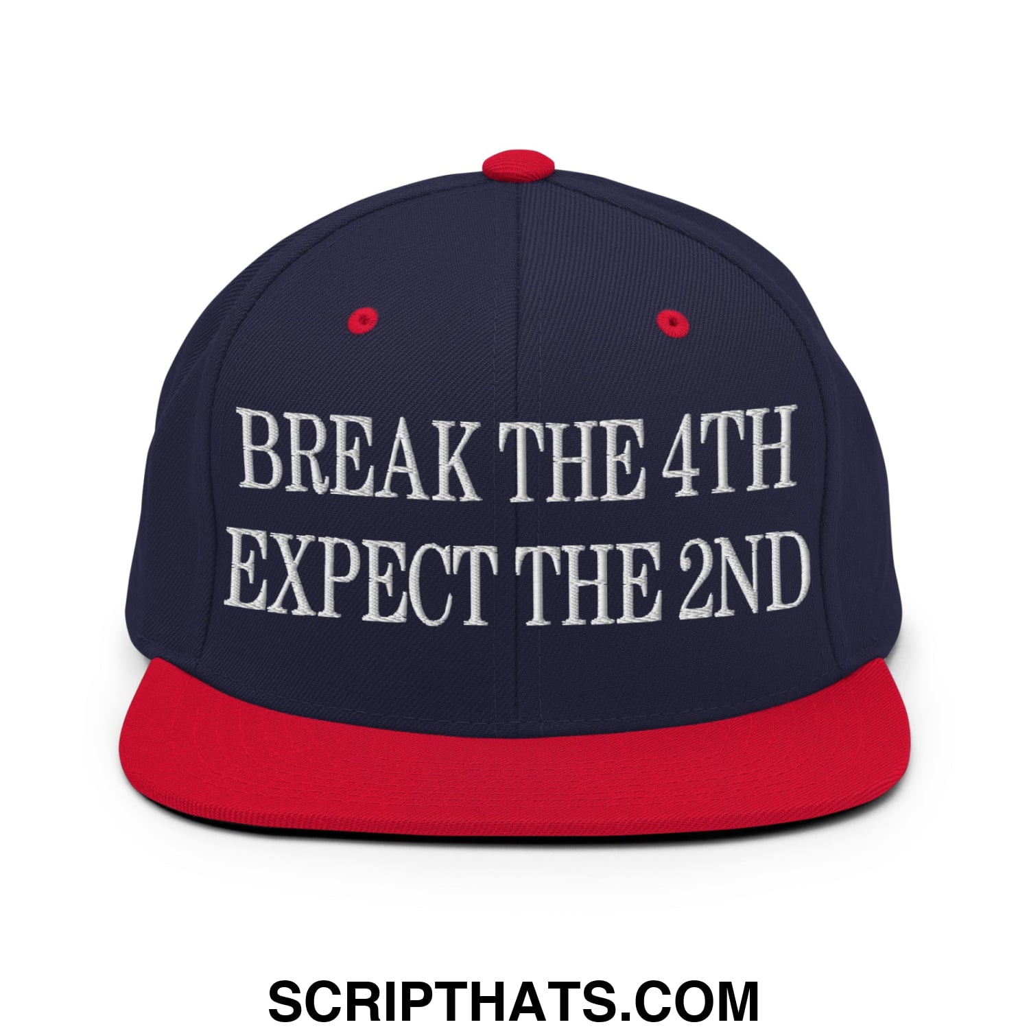 Navy blue and red snapback hat with white embroidered break the 4th expect the 2nd text flat bill brim design