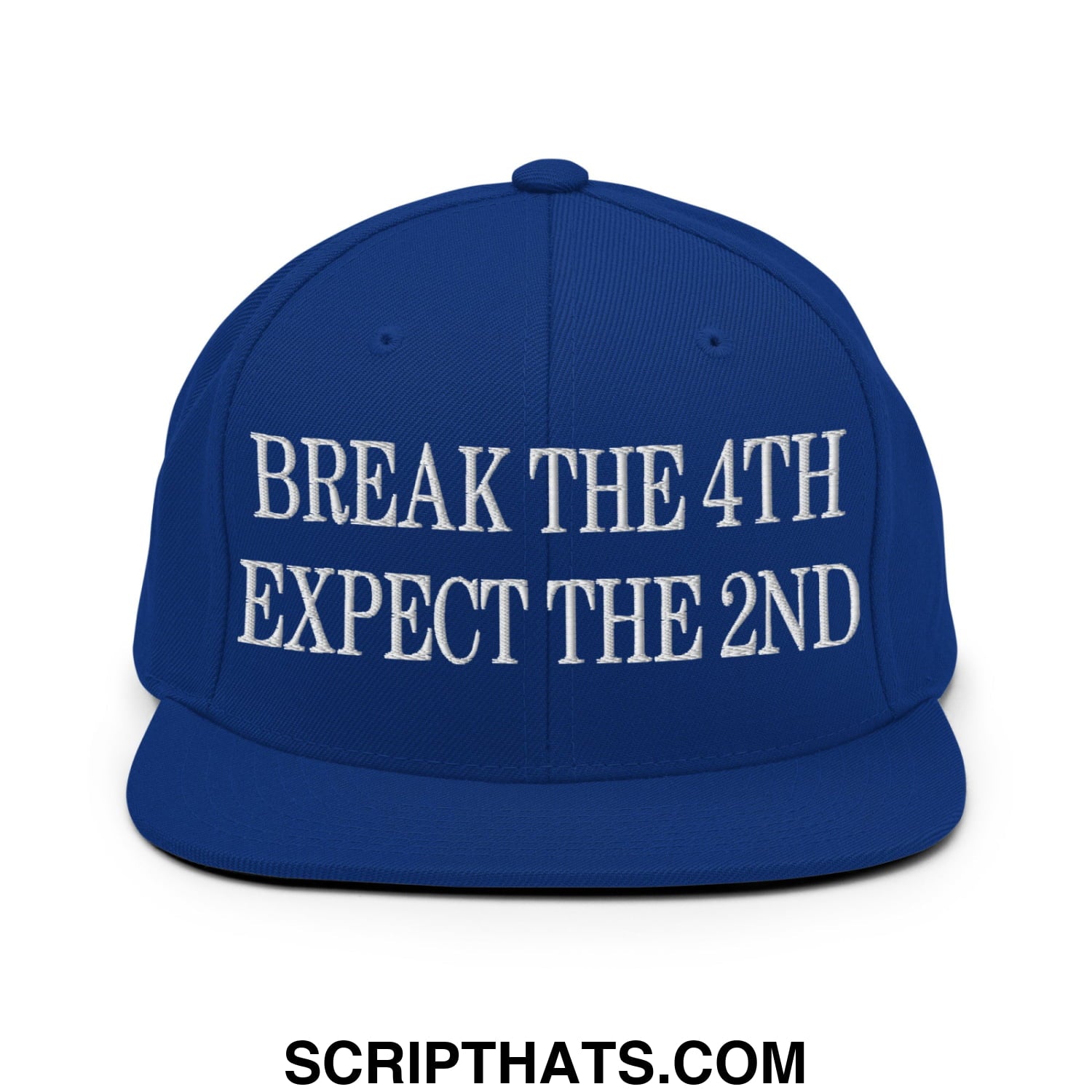 Royal blue snapback hat with white embroidered break the 4th expect the 2nd text and flat bill brim design