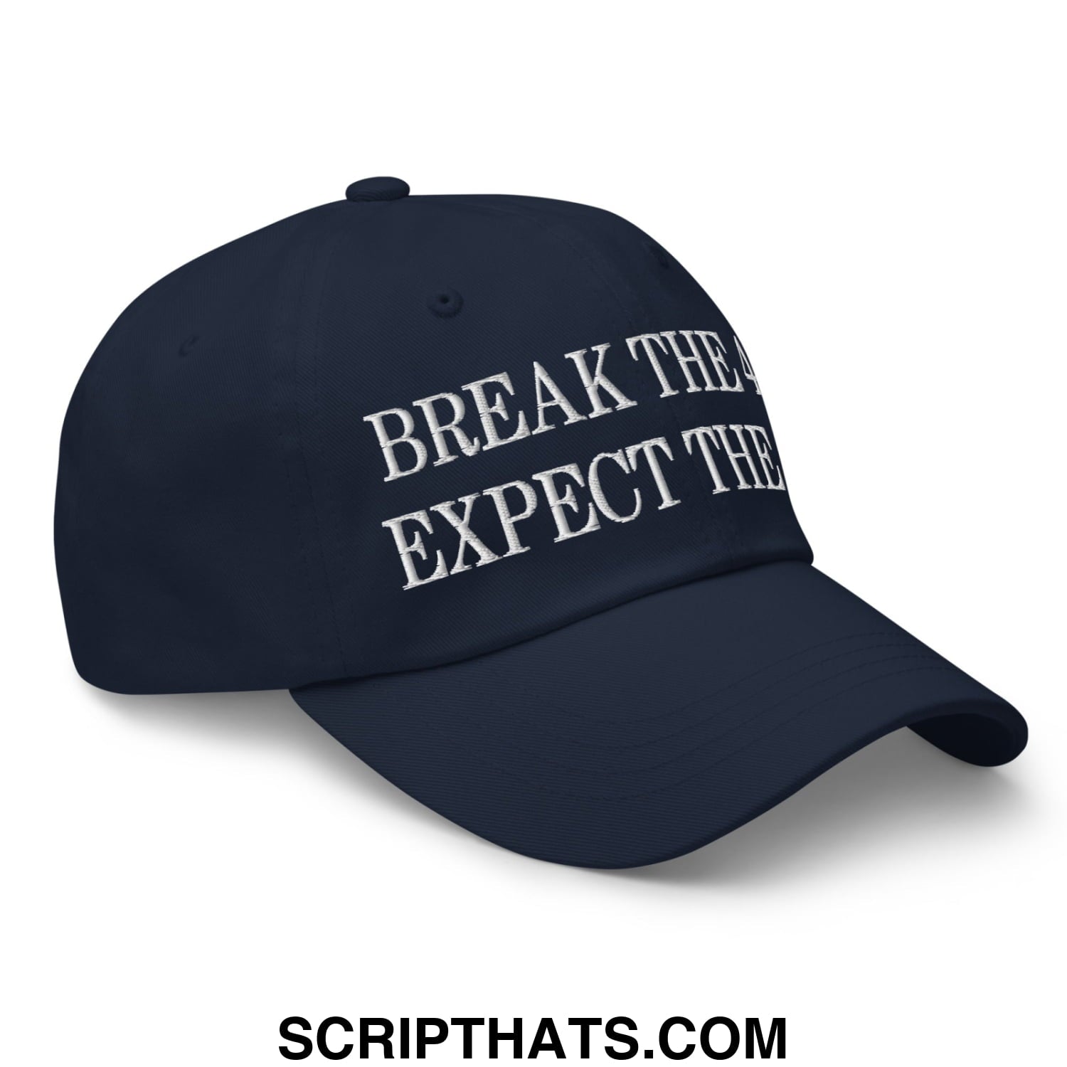 Navy blue unstructured dad hat with white embroidered break the expect text from break the 4th expect the 2nd collection