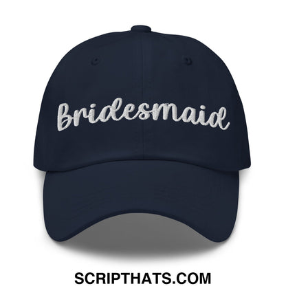 Navy blue embroidered bridesmaid unstructured dad hat featuring white script across the front
