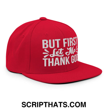 But First Let Me Thank God Embroidered Flat Bill Brim Snapback Hat Red