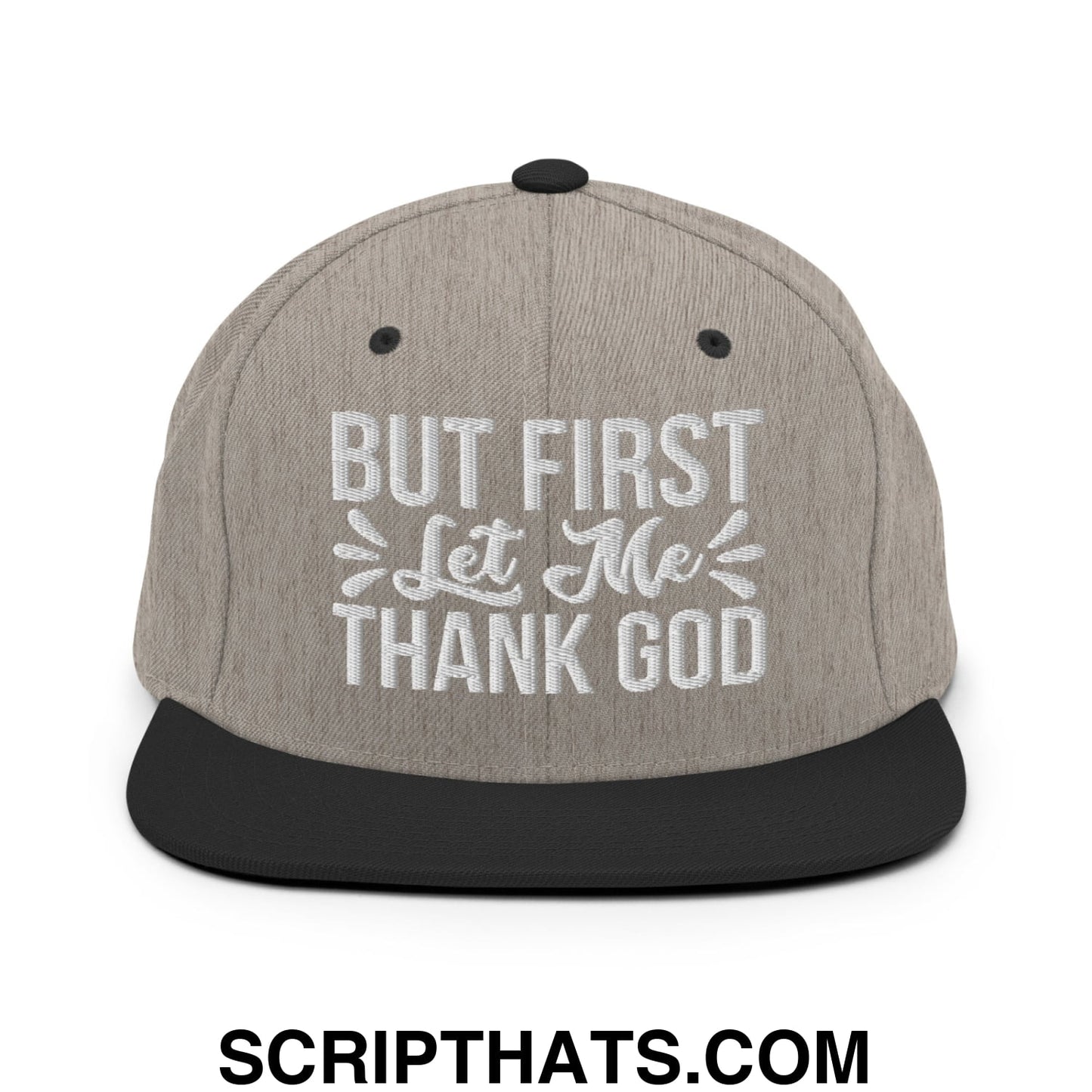 But First Let Me Thank God Embroidered Flat Bill Brim Snapback Hat Heather Black