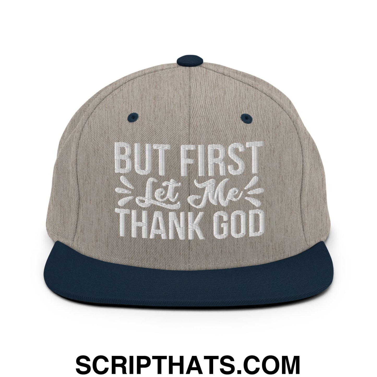 But First Let Me Thank God Embroidered Flat Bill Brim Snapback Hat Heather Grey Navy