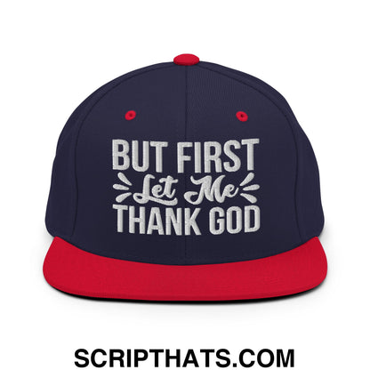 But First Let Me Thank God Embroidered Flat Bill Brim Snapback Hat Navy Red