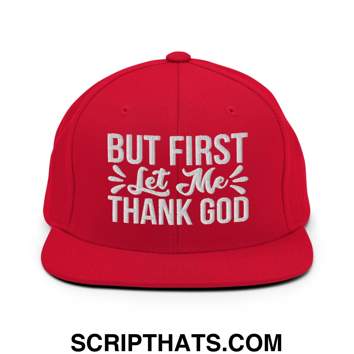 But First Let Me Thank God Embroidered Flat Bill Brim Snapback Hat Red