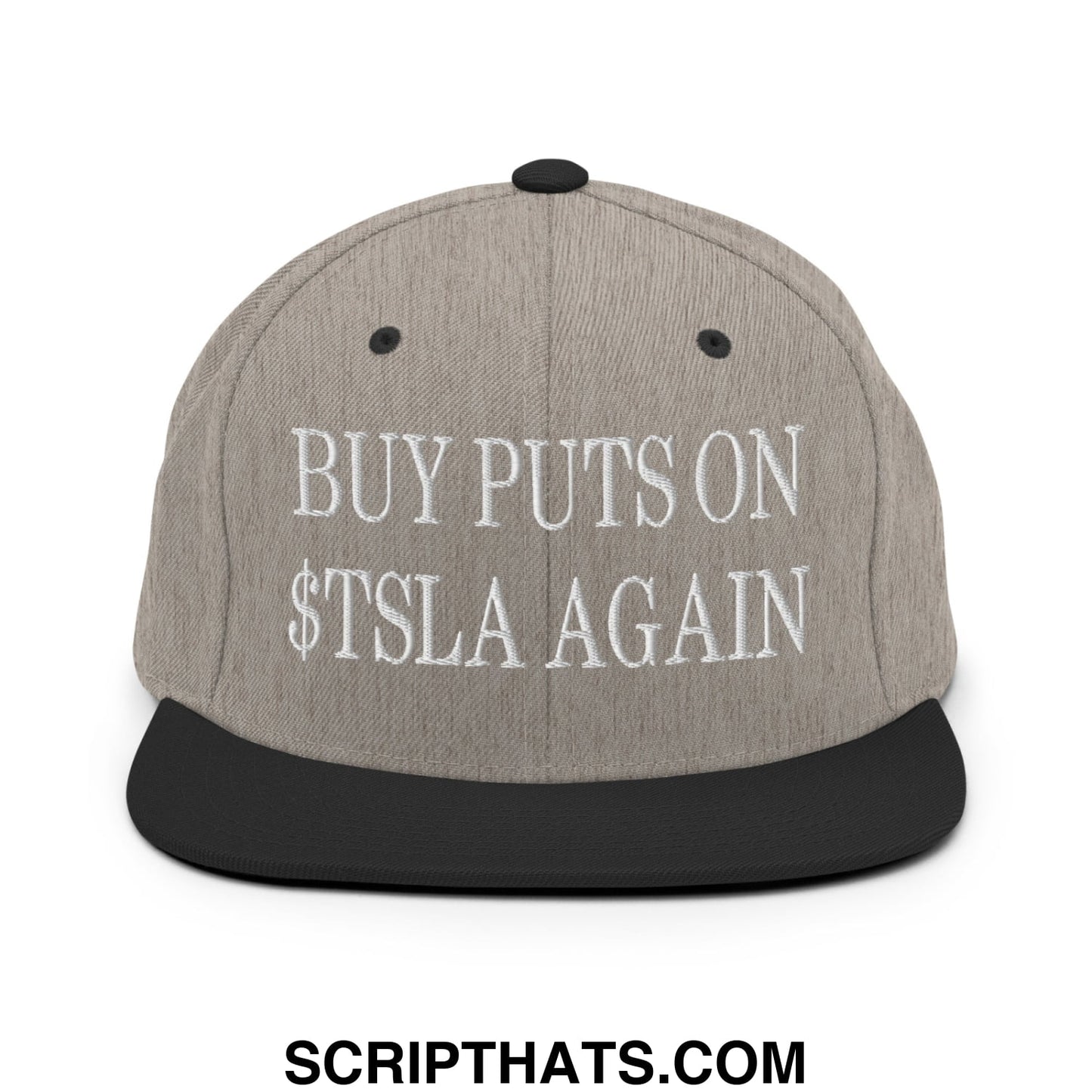 Buy Puts On $TSLA Again Embroidered Flat Bill Brim Snapback Hat Heather Black