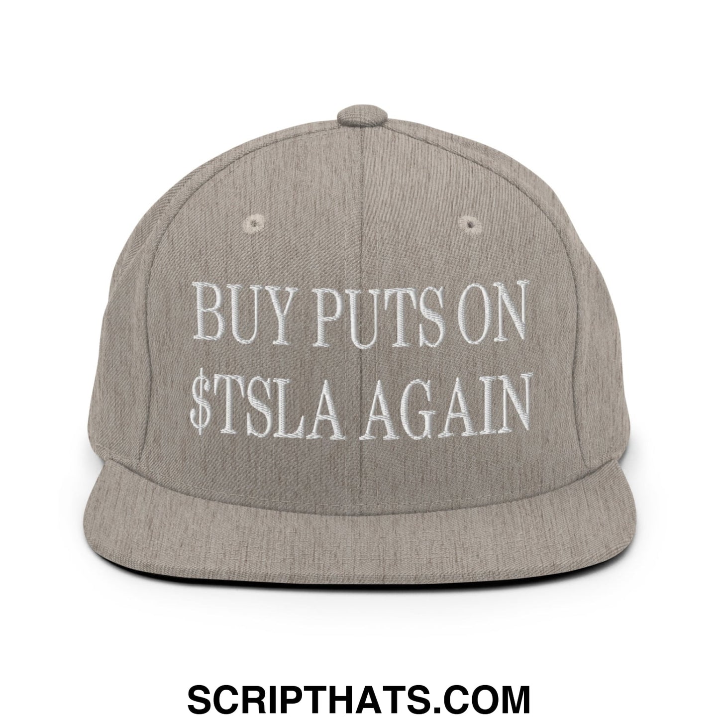 Buy Puts On $TSLA Again Embroidered Flat Bill Brim Snapback Hat Heather Grey