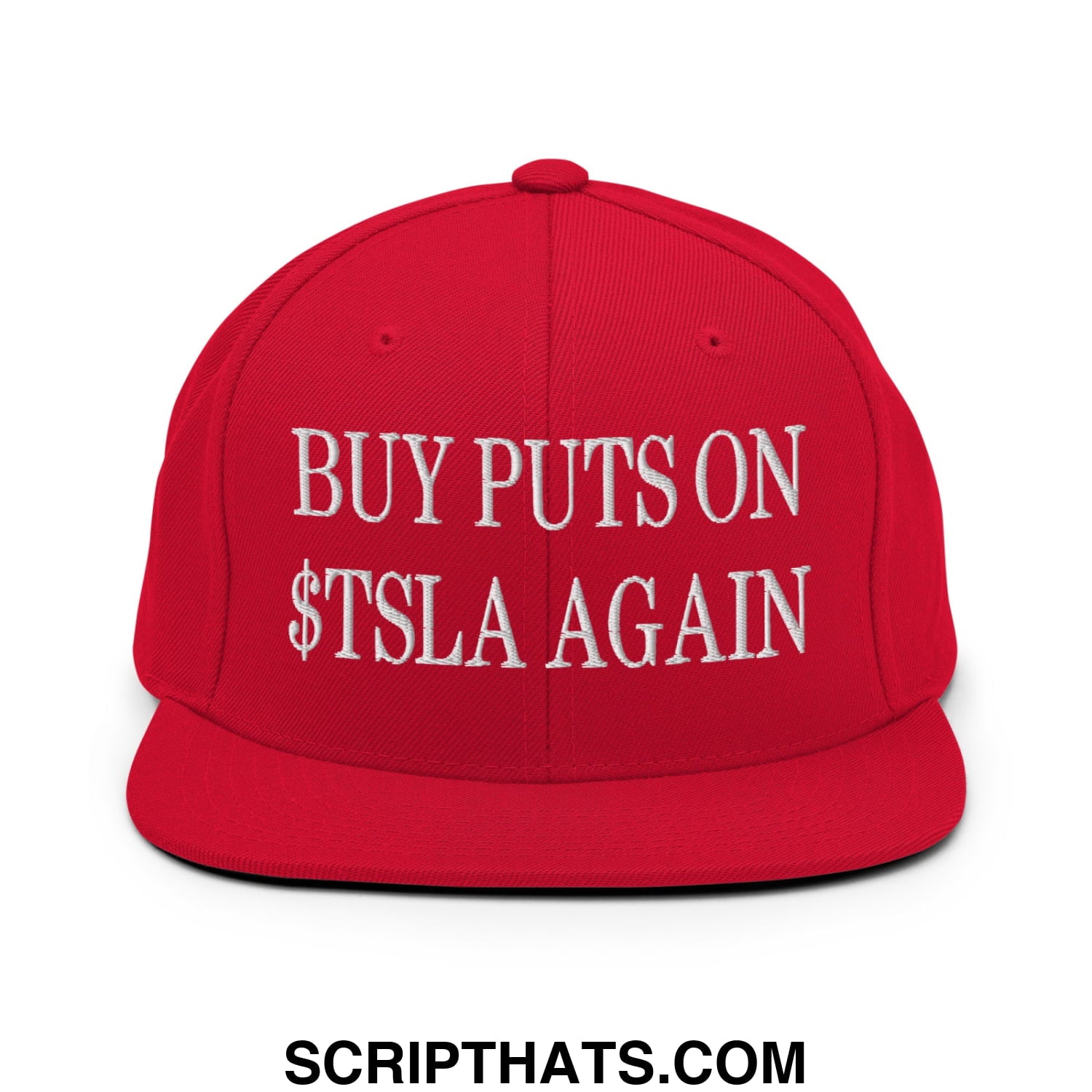 Buy Puts On $TSLA Again Embroidered Flat Bill Brim Snapback Hat Red