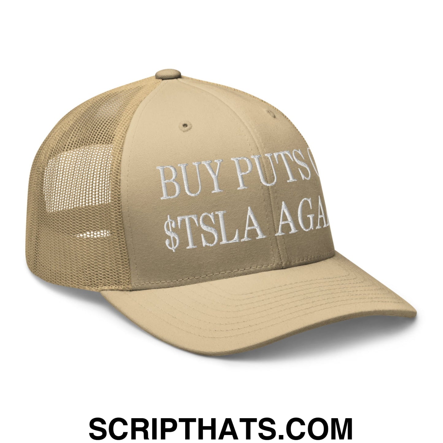 Buy Puts On $TSLA Again Embroidered Mesh Trucker Hat Khaki