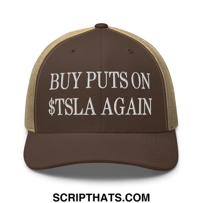 Buy Puts On $TSLA Again Embroidered Mesh Trucker Hat Brown Khaki