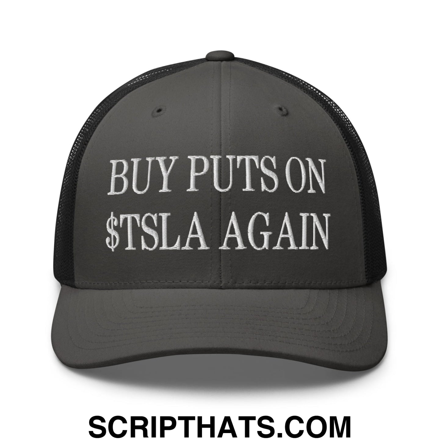 Buy Puts On $TSLA Again Embroidered Mesh Trucker Hat Charcoal Black