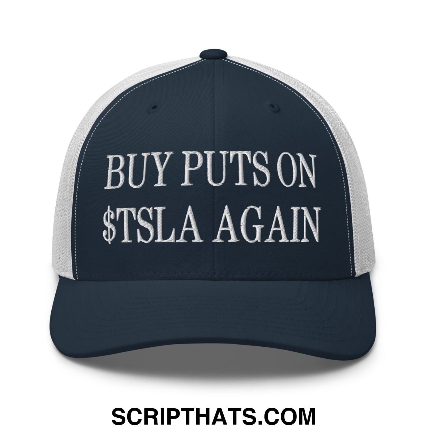 Buy Puts On $TSLA Again Embroidered Mesh Trucker Hat Navy White