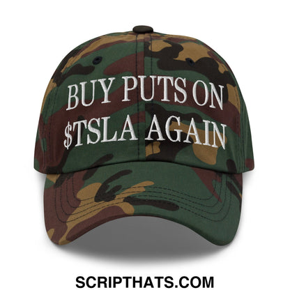 Buy Puts On $TSLA Again Embroidered Unstructured Dad Hat Green Camo