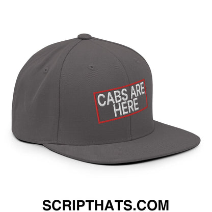 Cabs Are Here Bill Brim Snapback Hat Dark Grey