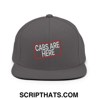 Cabs Are Here Bill Brim Snapback Hat Dark Grey