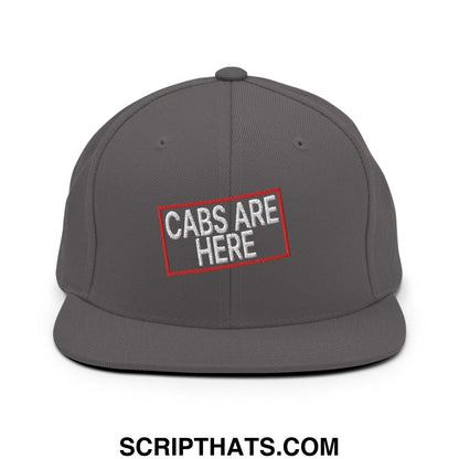 Cabs Are Here Bill Brim Snapback Hat Dark Grey