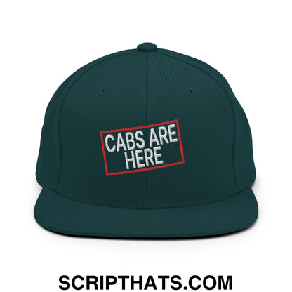 Cabs Are Here Bill Brim Snapback Hat Spruce