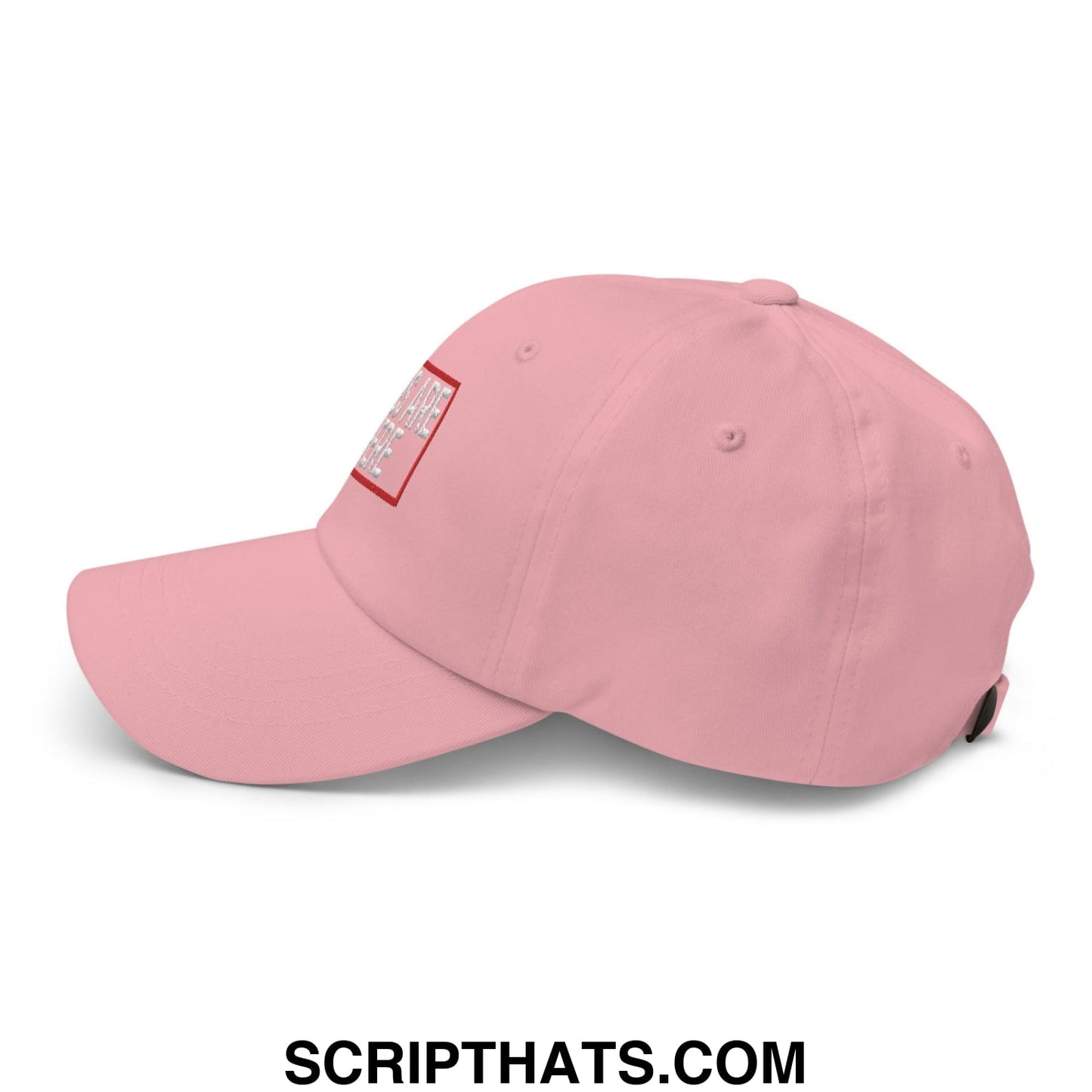 Cabs Are Here Dad Hat Pink