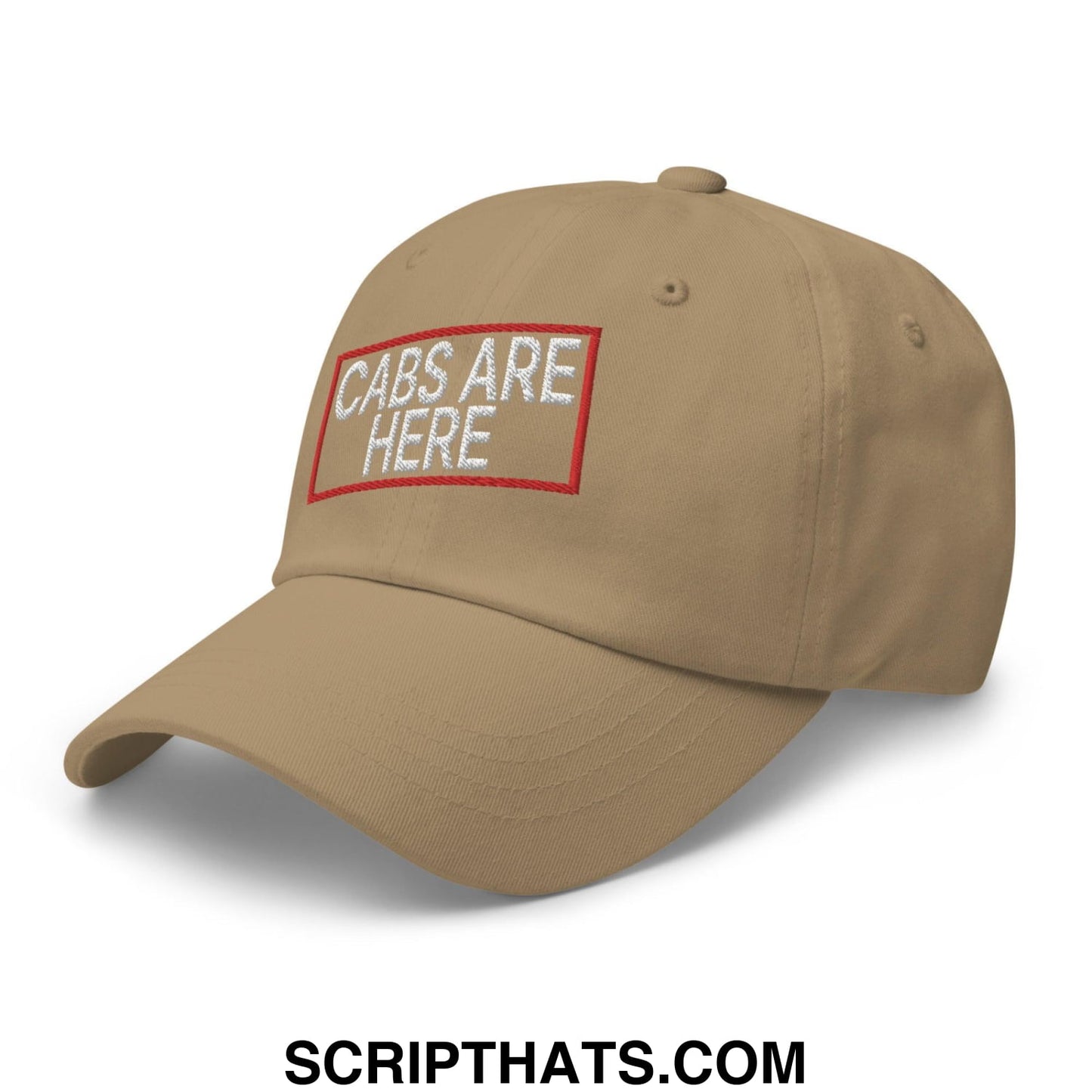 Cabs Are Here Dad Hat Khaki