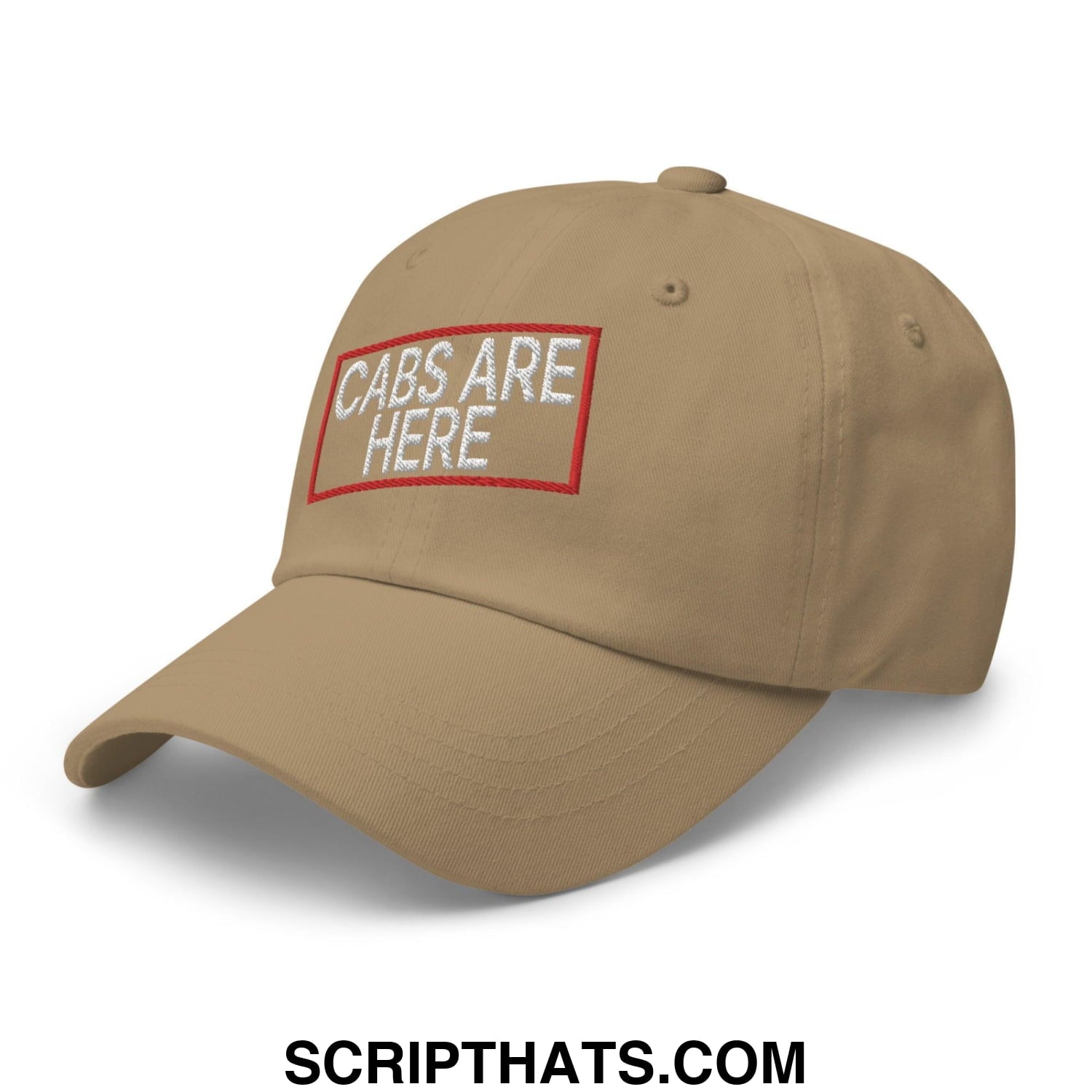 Cabs Are Here Dad Hat Khaki