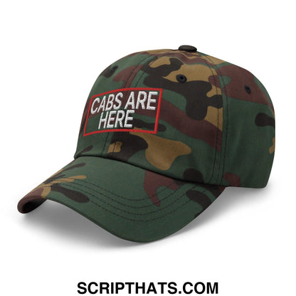 Cabs Are Here Dad Hat Green Camo