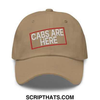 Cabs Are Here Dad Hat Khaki