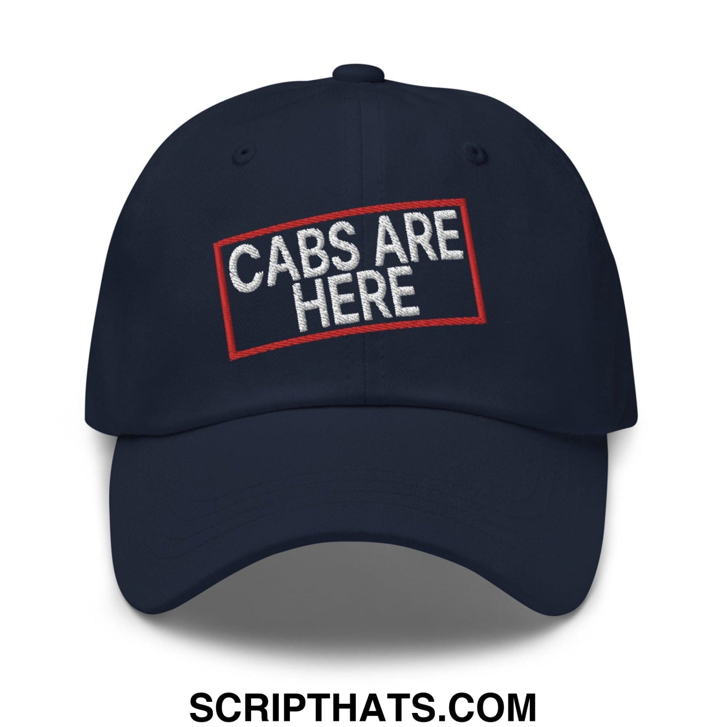 Cabs Are Here Dad Hat Navy