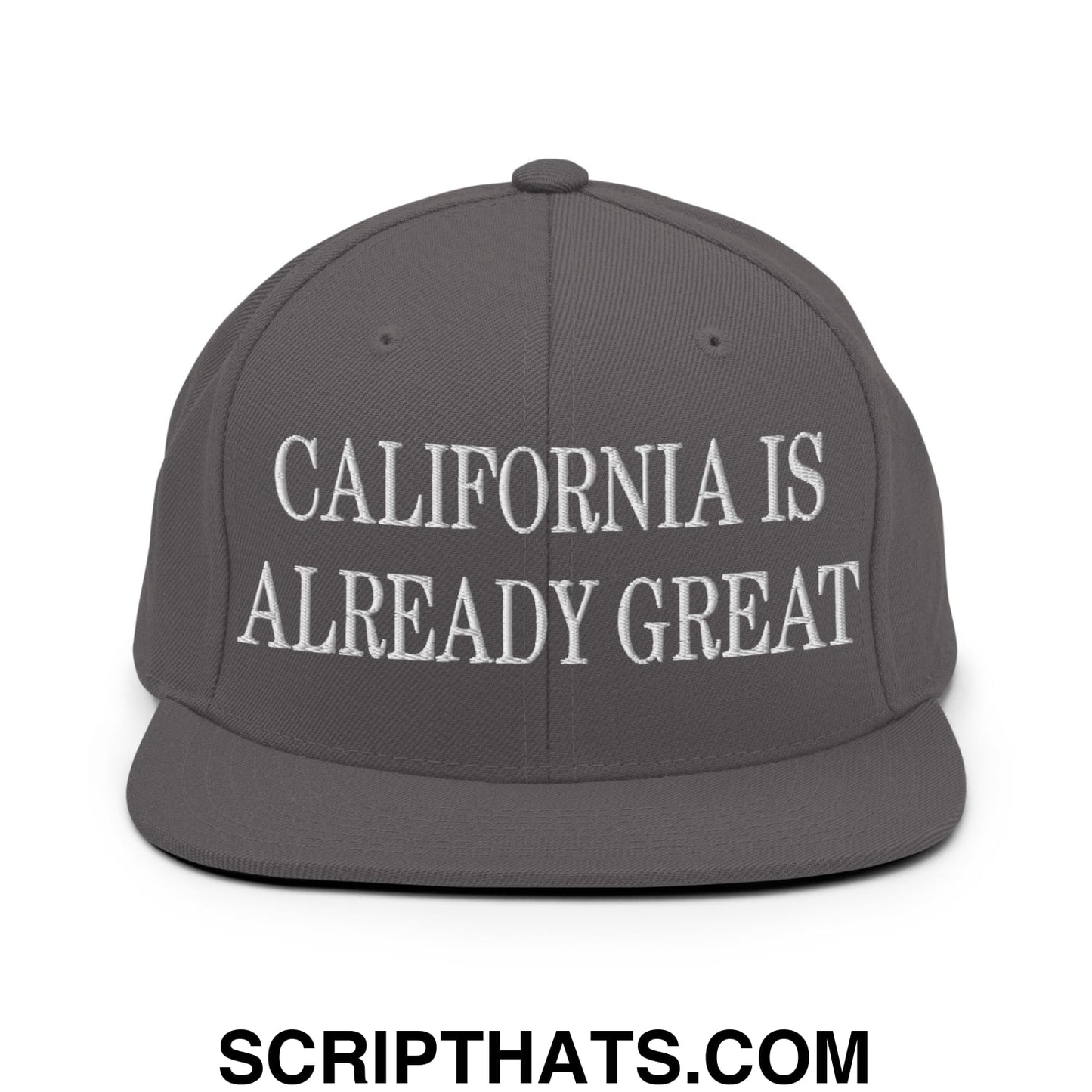 California is Already Great Embroidered Flat Bill Brim Snapback Hat Dark Grey