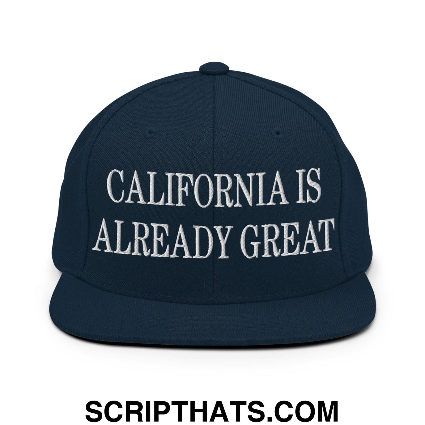 California is Already Great Embroidered Flat Bill Brim Snapback Hat Dark Navy