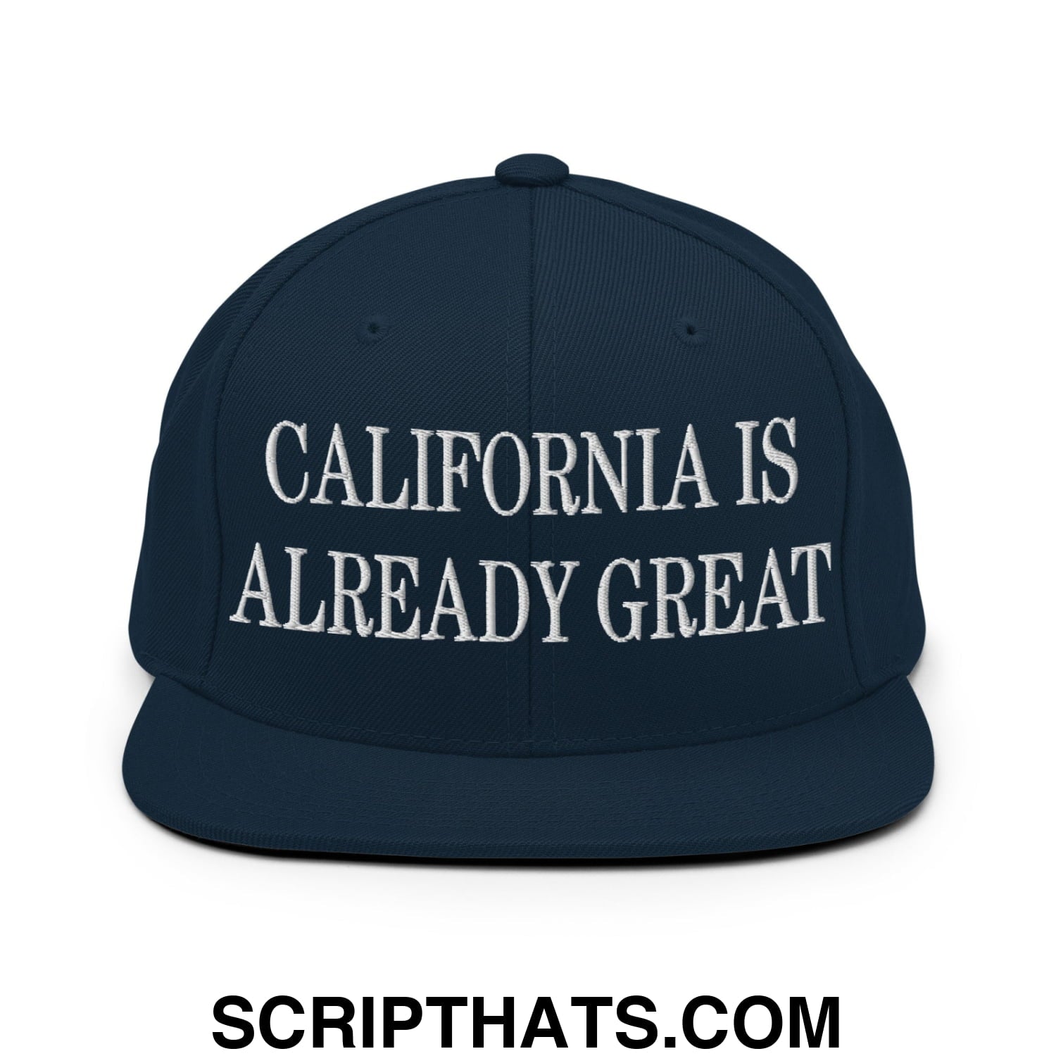 California is Already Great Embroidered Flat Bill Brim Snapback Hat Dark Navy