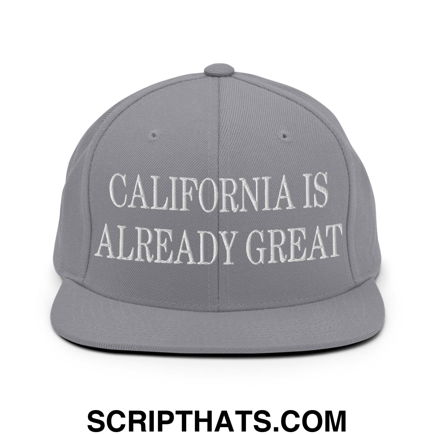California is Already Great Embroidered Flat Bill Brim Snapback Hat Silver